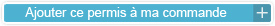 Ajouter ce permis à ma commande